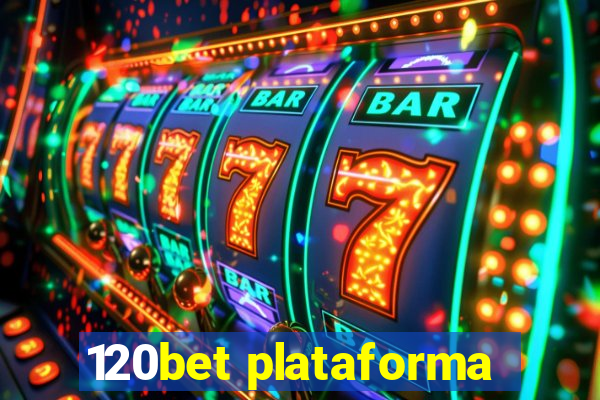 120bet plataforma